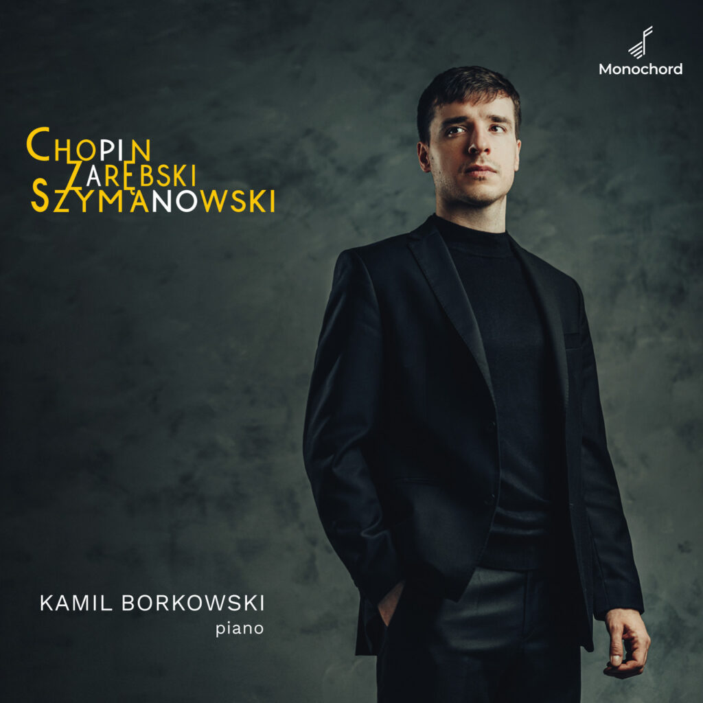 Chopin Zarębski Szymanowski